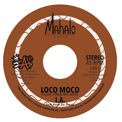 I.A./LOCO MOCO Major Force HNL remix / instrumental[TIM018-EP]