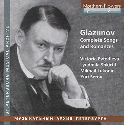 Glazunov - Complete Songs and Romances Glazunov - Complete Songs and Romances
