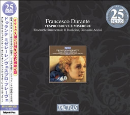 F.Durante: Vespro Breve, Miserere; A.Maione: Toccata No.2; G.M.Trabaci: Ricercare Secondo Tono con Quattro Fughe＜限定盤＞