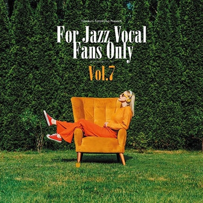 寺島靖国プレゼンツ For Jazz Vocal Fans Only Vol.7＜完全限定盤＞