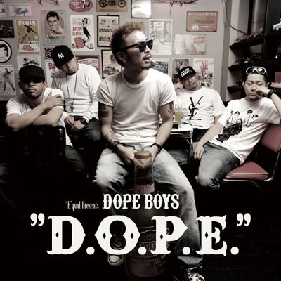 D.O.P.E. D.O.P.E.