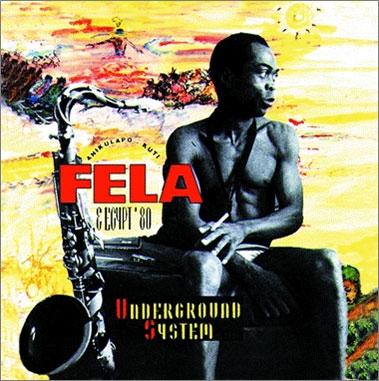 Fela Kuti/Underground System