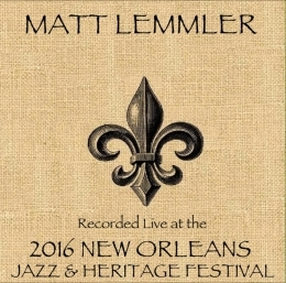 Live at Jazzfest 2016 Live at Jazzfest 2016