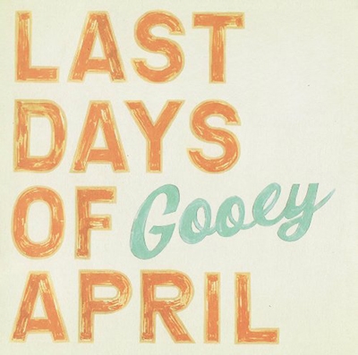 TOWER RECORDS ONLINE㤨Last Days Of April/Gooey[BTRLP1215]פβǤʤ5,490ߤˤʤޤ
