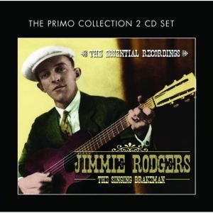 Jimmie Rodgers/The Singing Brakeman  The Essential Recordings[PRMCD6135]