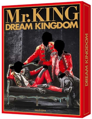 Mr.KING/Mr.KING写真集 『DREAM KINGDOM』初回限定版＜初回限定＞