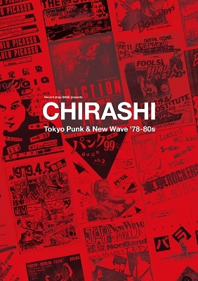/CHIRASHI - Tokyo Punk &New Wave '78-80s[9784909856050]
