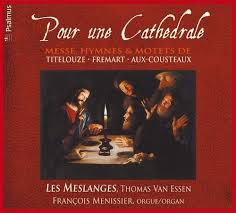 Pour une Cathedrale - Messe, Hymnes & Motets Pour une Cathedrale - Messe, Hymnes & Motets