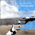 Photographer<初回生産限定盤> Photographer<初回生産限定盤>