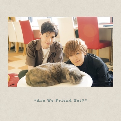 DJCD「天﨑滉平・大塚剛央の「僕たちもう、フレンドですよね?」KAWAIIへの道～占い編～」