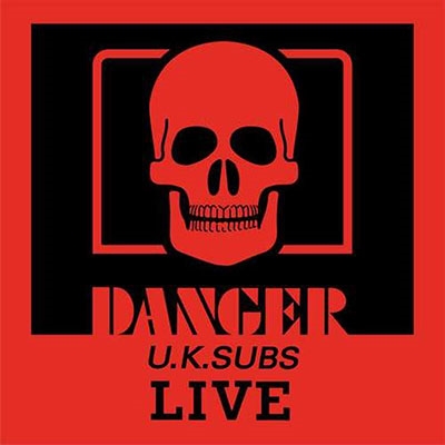 U.K. Subs/Danger The Chaos Tapes[LIVE009]