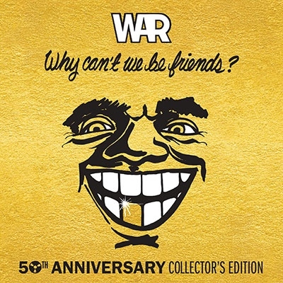 War/Why Can't We Be Friends? (50th Anniversary Collector's Edition)[0349781595]