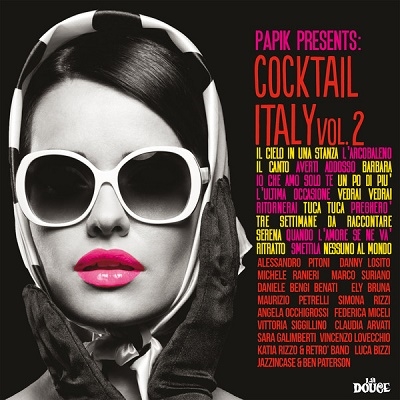 Papik/Papik Presents Cocktail Italy, Vol. 2[IRM1835]