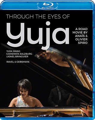 ユジャ・ワン～ Through the eyes of Yuja