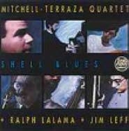 David Mitchell-Ignasi Terraza Quartet/Shell Blues[FSNT005]