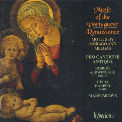 Music of the Portuguese Renaissance - Morago, Melgas: Motets