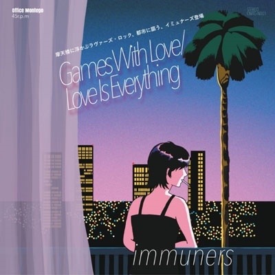 immuners/Game With Love / Love Is Everything[OMTG-N001]
