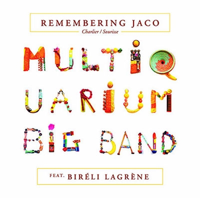 Multiquarium Big Band/Remembering Jaco[NJ7195]
