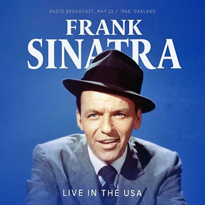 Frank Sinatra/Live In The USA, 1968 - Radio Broadcast, May 22/1968, Oakland[1154562]