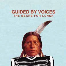 Guided By Voices/THE BEARS FOR LUNCH[FIRECD259J]