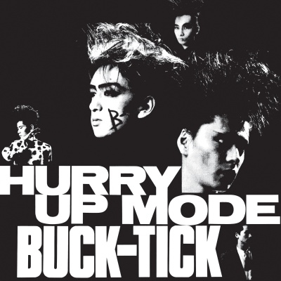 BUCK-TICK/HURRY UP MODE[VICL-60965]