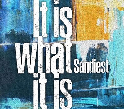 IT IS WHAT IT IS IT IS WHAT IT IS