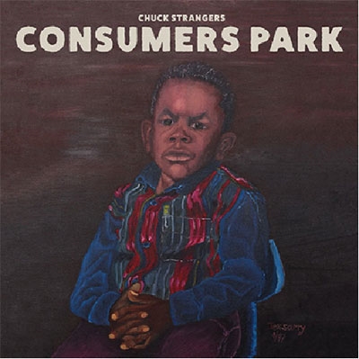 Chuck Strangers/CONSUMERS PARK[NSD-169CDJ]