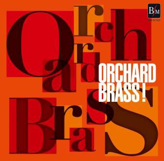 オーチャードブラス! オーチャードブラス!