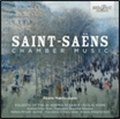 Saint-Saens: Chamber Music Saint-Saens: Chamber Music