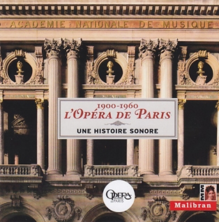 Opera de Paris - Une Histoire Sonore 1900-1960