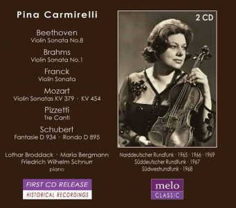 Pina Carmirelli plays Beethoven, Brahms, Franck, Mozart, Pizzetti and Schubert