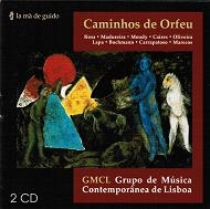 Caminhos de Orfeu (The Pass of Orpheus) - Chamber Works