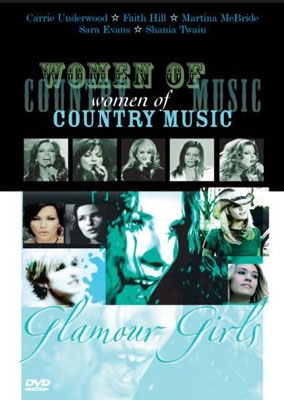Women Of Country Music : Glamour Girls