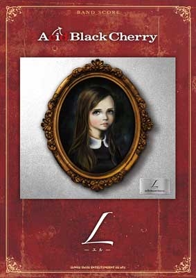 Acid Black Cherry「L-エル-」 バンド・スコア