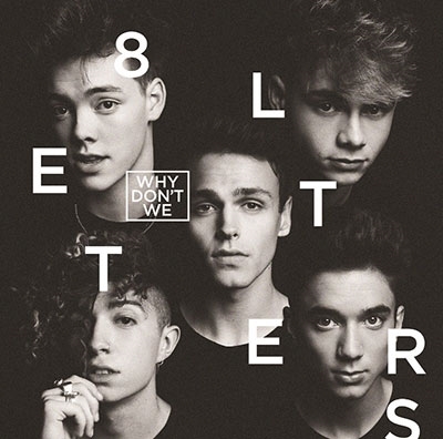 Why Don't We/8 Letters[7567865575]