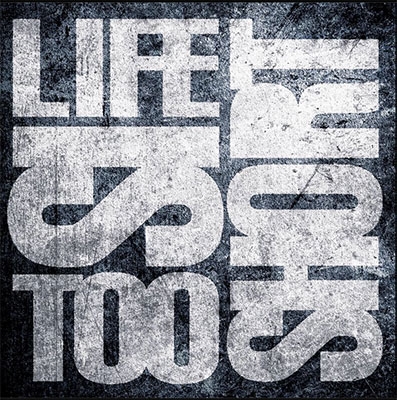 Life Is Too Short