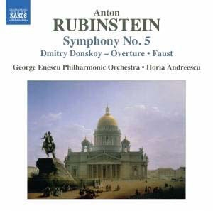 Anton Rubinstein: Symphony No.5, Dmitry Donskoy Overture, etc Anton Rubinstein: Symphony No.5, Dmitry Donskoy Overture, etc