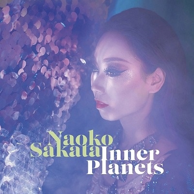 Naoko Sakata/Inner Planets[FRCD110J]