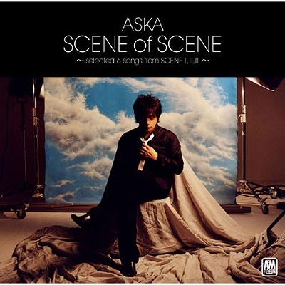 ASKA/SCENE of SCENE selected 6 songs from SCENE I,II,IIIס[UMCK-9141]
