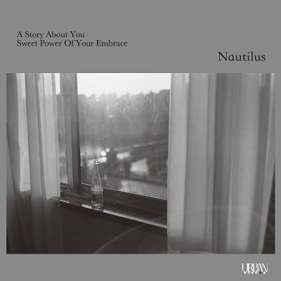 Nautilus/A Story About You/Sweet Power Of Your Embrace (James Mason )㴰ץ쥹ס[URDC84]
