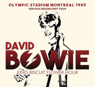 David Bowie/Olympic Stadium, Montreal  1983 King Biscuit Flower Hour[IACD10041]