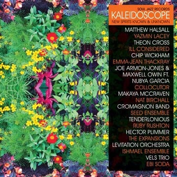 Soul Jazz Records Presents Kaleidoscope New Spirits Known &Unknown[SJRCD455]