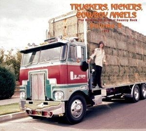 Truckers, Kickers, Cowboy Angels Vol.5 1972[BCD17365]