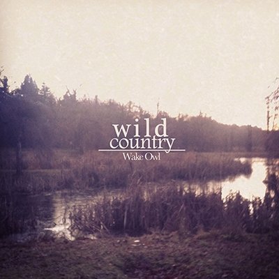 Wild Country EP Wild Country EP