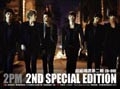 2PM 2nd Special Edition : 2PM超級精選第二輯 ［CD+DVD+写真集］