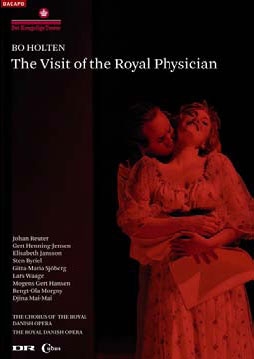 Bo Holten: The Visit of the Royal Physician