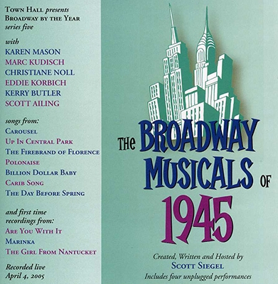The Broadway Musicals of 1945