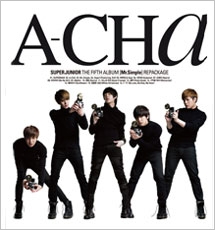 SUPER JUNIOR/Mr. Simple : Super Junior Vol. 5 (Repackage) - A-CHA