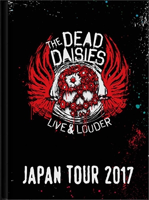 The Dead Daisies LIVE & LOUDER Japan 2017 日本限定写真集