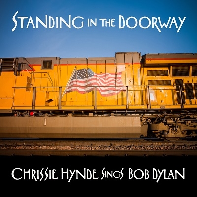Chrissie Hynde/Standing In The Doorway Chrissie Hynde Sings Bob Dylan[5053868425]